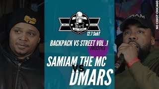 SamIam The MC vs DMars - ROUND 2 (Freestyle Battle) - No Coast Raps | Backpack vs Street VOL. 1