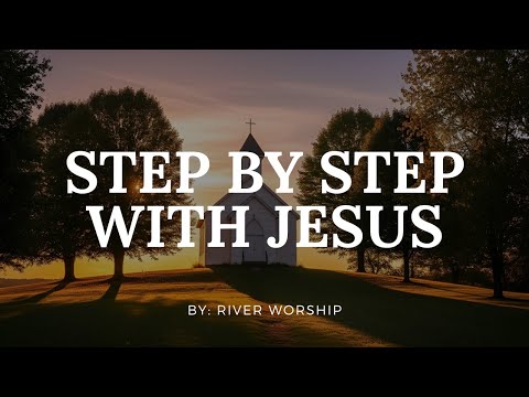 Step by Step – Country Gospel Worship Song | Peaceful Christian Music for Prayer & Devotion