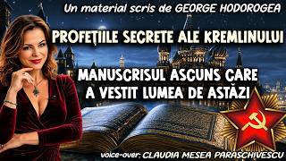 Profețiile secrete ale Kremlinului * Manuscrisul ascuns care a vestit lumea de astăzi