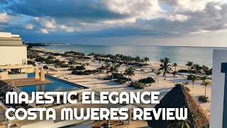 Majestic Elegance Costa Mujeres, Mexico | RESORT REVIEW 2022 | Mexico All Inclusive Resort