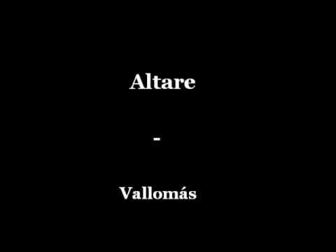 Altare - Vallomás