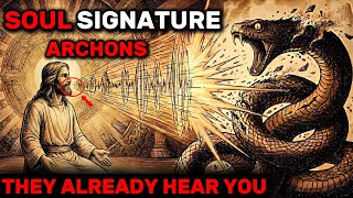 Jesus Left Chosen Ones A "Soul Signature" In Their Voice — Archons Can Hear It Too