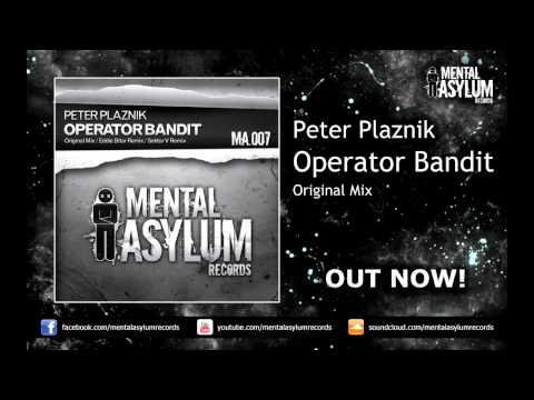Peter Plaznik - Operator Bandit (Original Mix) [MA007] OUT NOW!