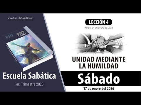 Sabbath School | Saturday, January 17, 2026 | Student Lesson