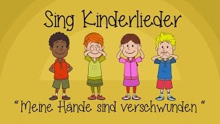 Meine Hände sind verschwunden – German Kids Song from Kinderlieder