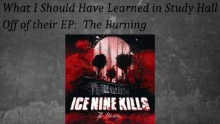 What I Should Have Learned in Study Hall by Ice Nine Kills Lyrics