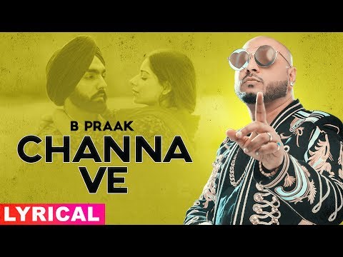 Channa Ve (Lyrical) — watch video