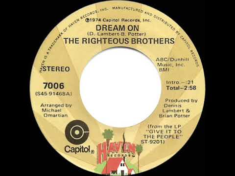 1974 HITS ARCHIVE: Dream On - Righteous Brothers (stereo 45 single version)