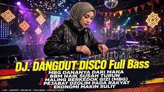 Download lagu DJ. DANGDUT DISCOFull Bass1 MBG DANANYA DARI MANA2 BBM NAIK SUSAH TURUN3 MALING BERKEDOK GIZI (MBG) mp3