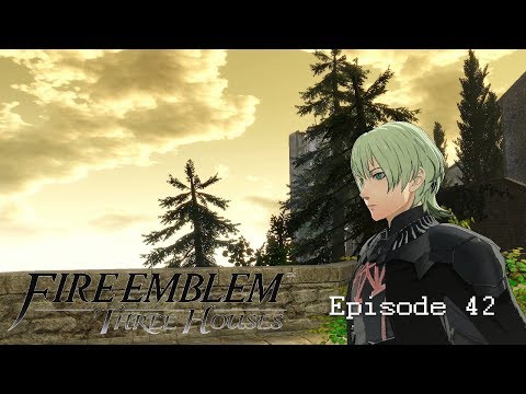 Fire Emblem: Three Houses - Episode 42 - [Enbarr]