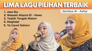 Download lagu LIMA LAGU GAMBUS TERBAIK | Al - Azhar Gambus Cilegon - Banten mp3