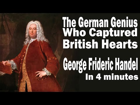 The German Musical Genius Who Captured British Hearts: George Frideric Handel in 4 minutes!
