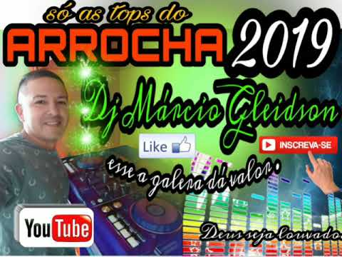 As melhores do arrocha 2019 - DJ MÁRCIO GLEIDSON (baile da Saudade)