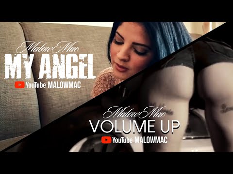 Malow Mac - My Angel & Volume Up (Official Double Video)