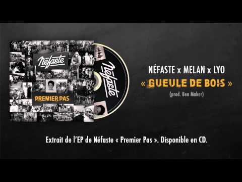 Nefaste feat. Melan & Lyo - Gueule de bois (Audio)