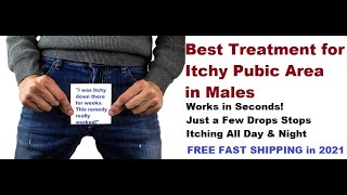 Best Treatment for Itchy Pubic Area Male | Works in Seconds | Just A Few Drops Lasts All Day & Night
