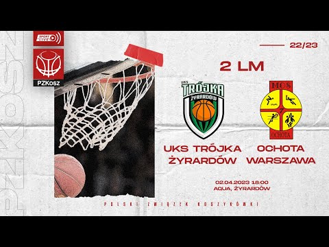 UKS Trójka Żyrardów - MKS Ochota Warszawa (2 LM, Grupa B ,30 Kolejka, Sezon 2022/2023)