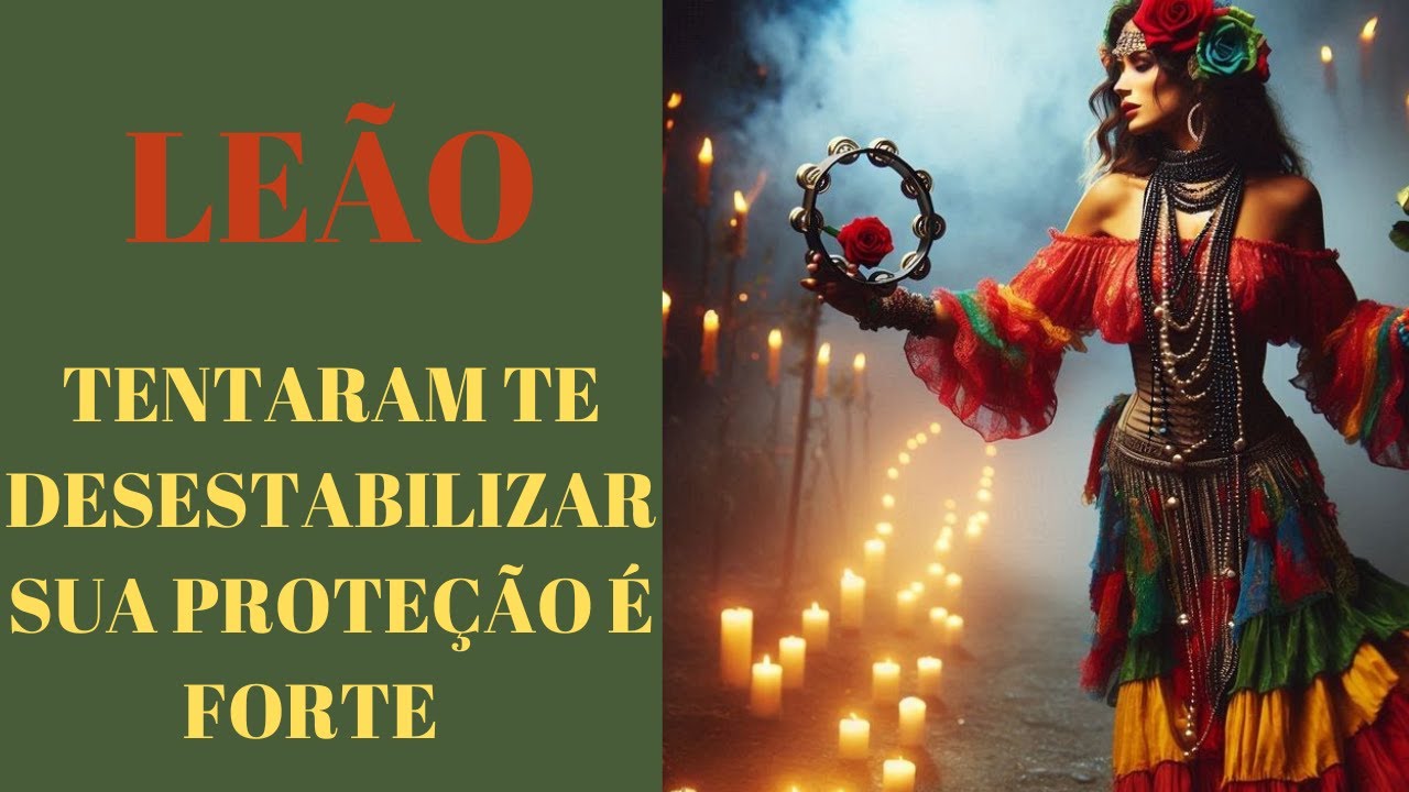 LEÃO 🦁TENTARAM TE DESESTABILIZAR  SUA PROTEÇÃO É FORTE ESSE AMOR É DE ALMAS PROSPERIDADE QUE CHEGA