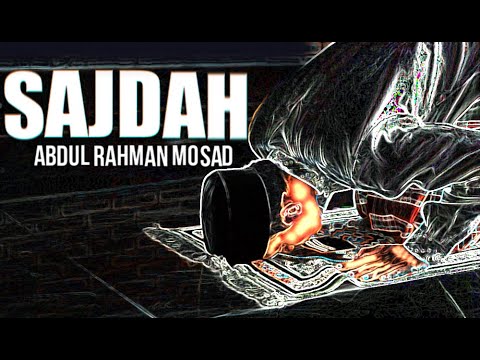 As - Sajdah by Abdul Rahman Mosad