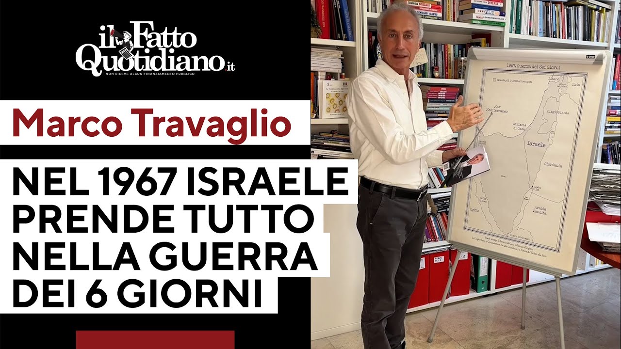 1967, la guerra dei sei giorni. Travaglio spiega Israele e i palestinesi