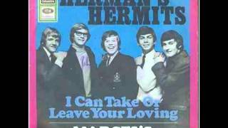 Herman&#39;s Hermits** I Can Take Or Leave Your Loving*1968