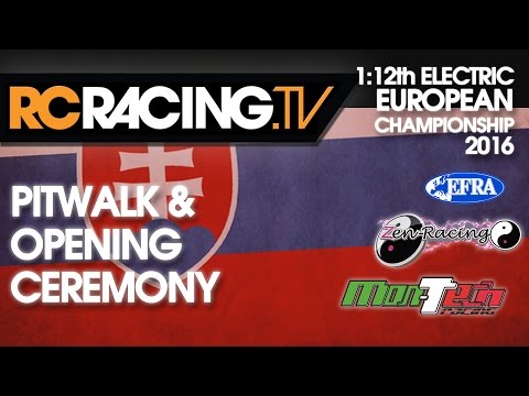 EFRA 1/12th Track Euros 2016 - Pitwalk and Opening Ceremony