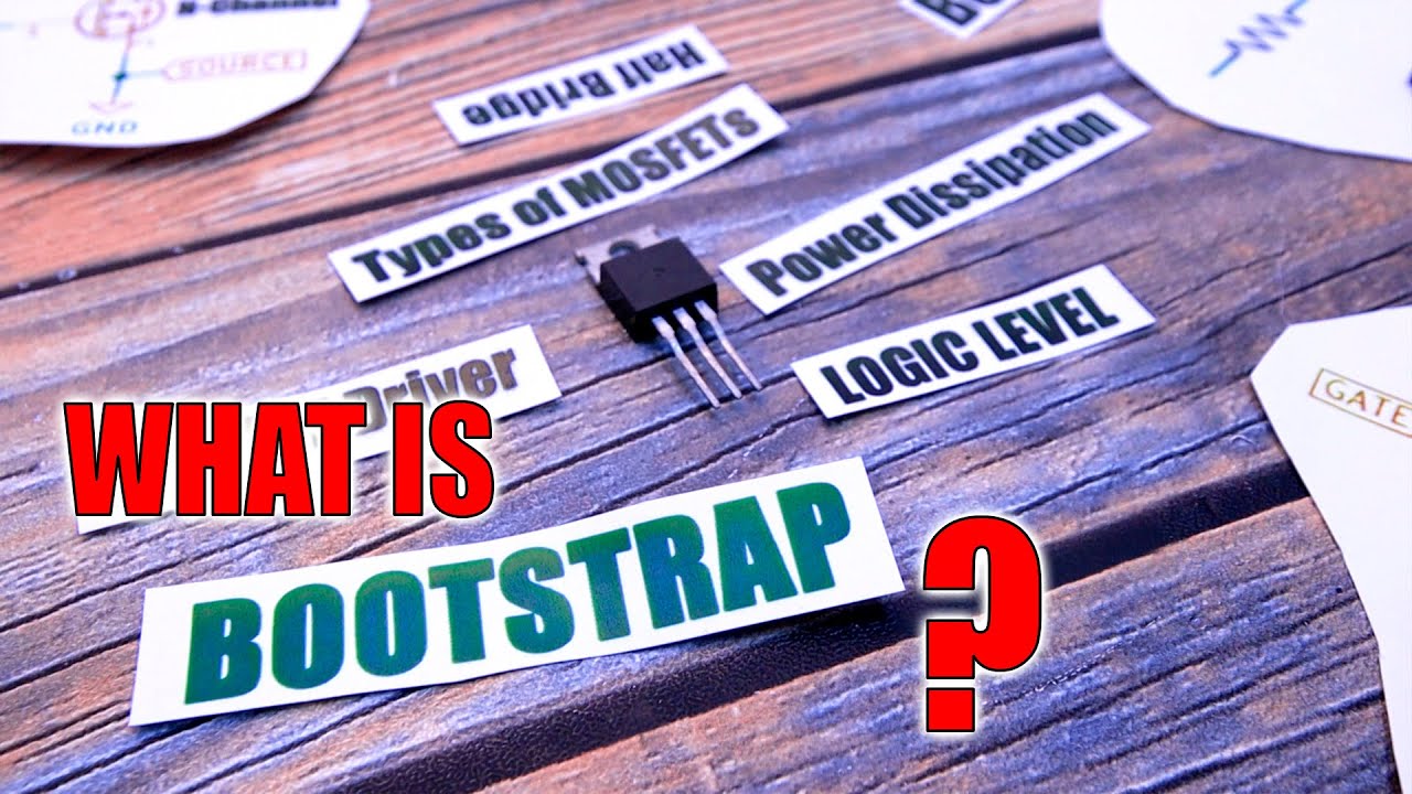 MOSFETs Drivers and Bootstrap - Types, Logic Level and More