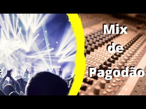 Mixagem de Pagodão