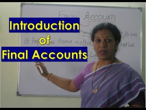 "Final Accounts Introduction" In Financial Accounting Video