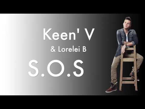 Keen' V - S O S   Ft  Lorelei B (vidéo Lyrics Officielle)