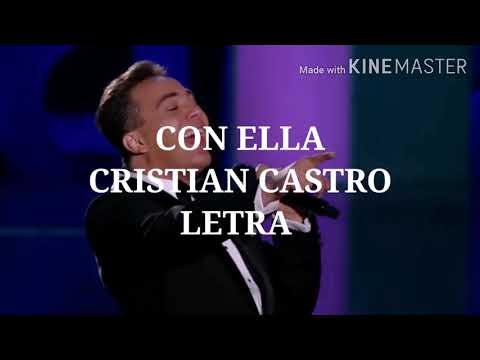 Con Ella - Cristian Castro - Letra