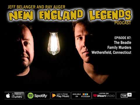 New England Legends Podcast 87 - The Beadle Family Murders