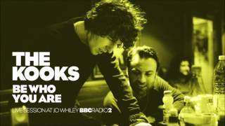 The Kooks - Be Who You Are (Acoustic @ BBCRadio2)