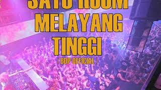 Download lagu SATU ROOM MELAYANG TINGGI [ BASS BETON ] JUNGLE DUCTH 2019 !!#BDP  TM mp3