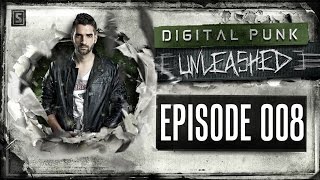 008 | Digital Punk - Unleashed (powered by A² Records)