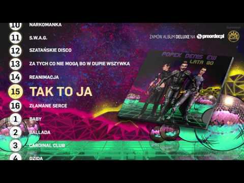 Popek x Denis x EW - Tak to ja | ODSŁUCH