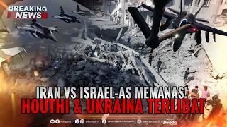 Download lagu BREAKING NEWS - Perang Iran vs Israel-AS Memanas! Houthi & Ukraina Terlibat mp3