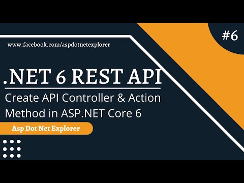 Create Rest API Controller and Action Method in ASP NET Core 6 | NET 6 RESTful Service
