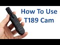 How To Use T189 Mini DV Camera