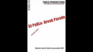 Download lagu DJ PaBLo- Break Parade 2013 (Westbam & Dr Motte Love Parade 2001 RMX) HQ mp3