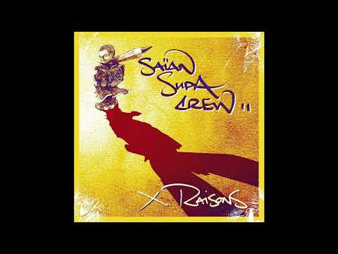 Saïan Supa Crew - A Demi Nue