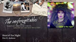Dee D  Jackson   Heat of the Night