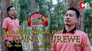 Download lagu AJA NA MUREWE ARJUN LAGU BUGIS TERBARU 2023 OFFICI... mp3
