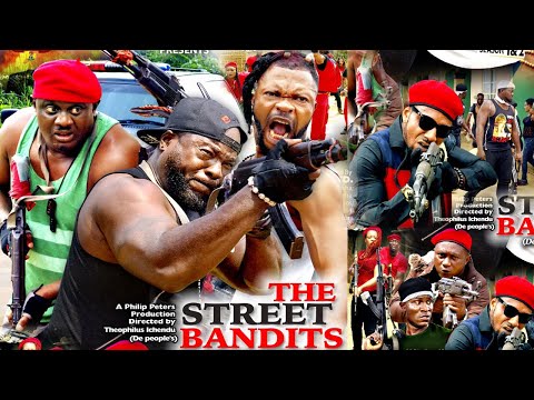 STREET BANDITS SEASON 3 (NEW HIT MOVIE} - 2020 LATEST NIGERIAN NOLLYWOOD MOVIE