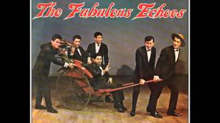 A LITTLE BIT OF SOAP - THE FABULOUS ECHOES (1965)