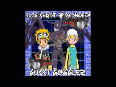 Slug Christ - Gucci Goggles