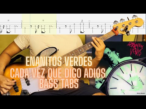 Cada Vez Que Digo Adiós - Enanitos Verdes | Bass Cover & Tabs (Tablatura de Bajo)