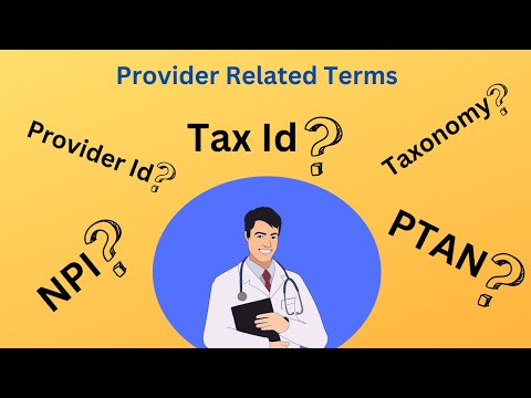 What is  NPI, Tax id, Ptan