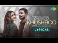Kaka | Dhund Di Khushboo| Lyrical Video | ਧੁੰਦ ਦੀ ਖੁਸ਼ਬੂ | Adaab Kharoud | New Punjabi Song 2021