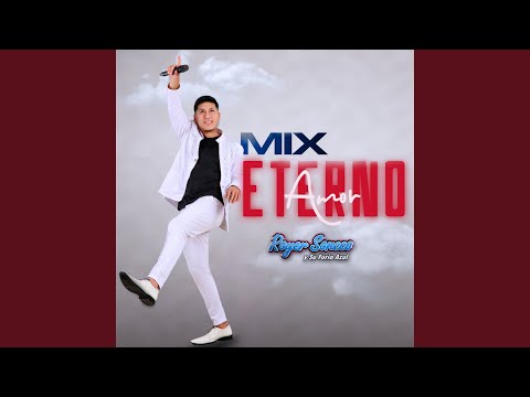 Mix Eterno Amor: Te Perdí / Pensaste Creíste (En Vivo)